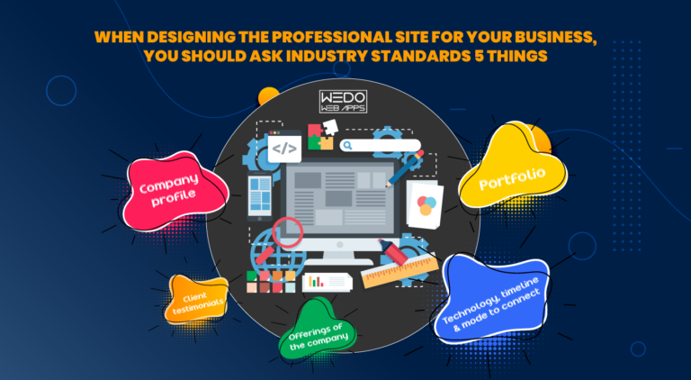 Don’t Forget These 5 Things When You Are Seeking For Professional Help In Website Designing!