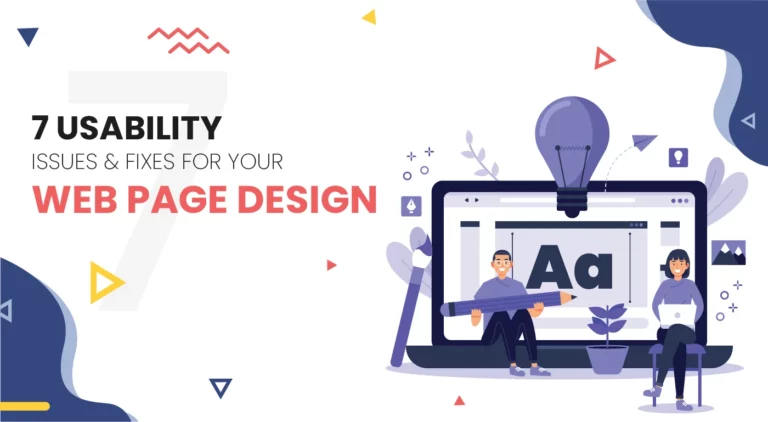 7 Usability Issues & Fixes for your web page design
